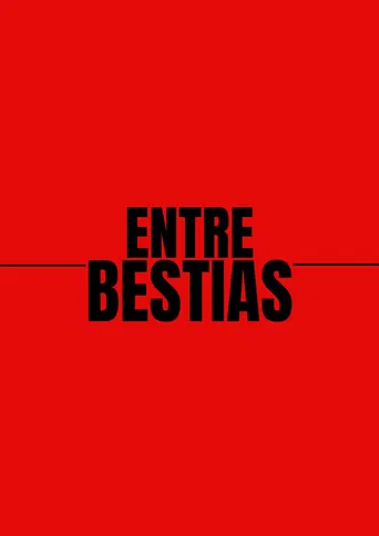 Entre Bestias