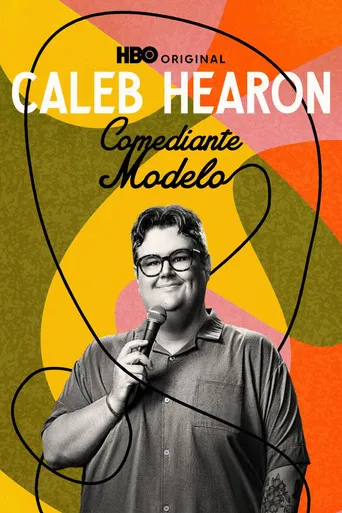 Caleb Hearon: Comediante Modelo