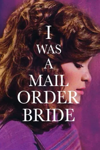 I Was a Mail Order Bride