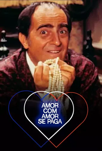 Amor com Amor Se Paga