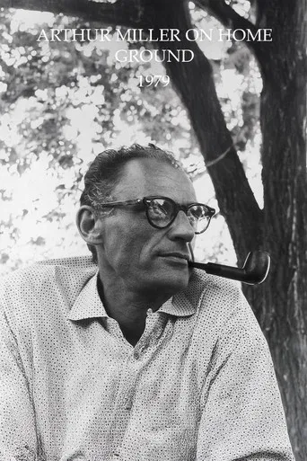 Arthur Miller on Home Ground