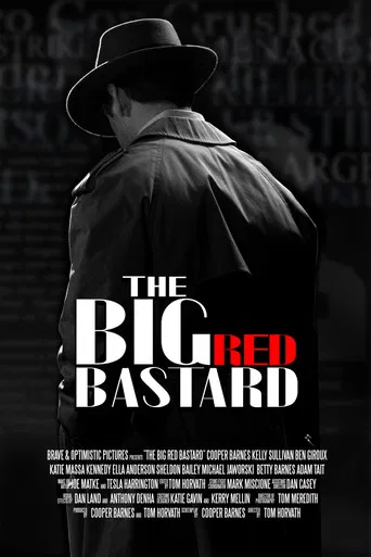 The Big Red Bastard