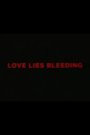 Love Lies Bleeding