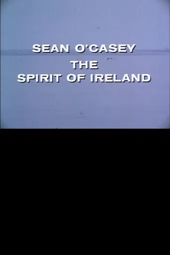 Sean O'Casey: The Spirit of Ireland