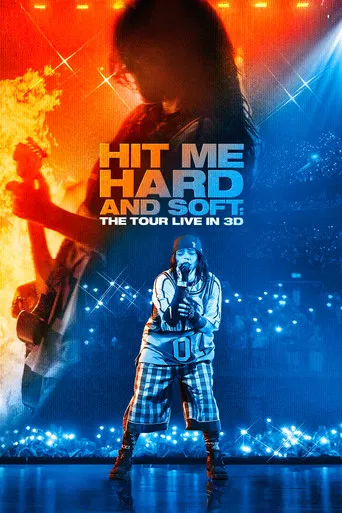 Billie Eilish: Hit Me Hard and Soft - The Tour in 3D
