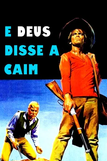 E Deus Disse a Caim