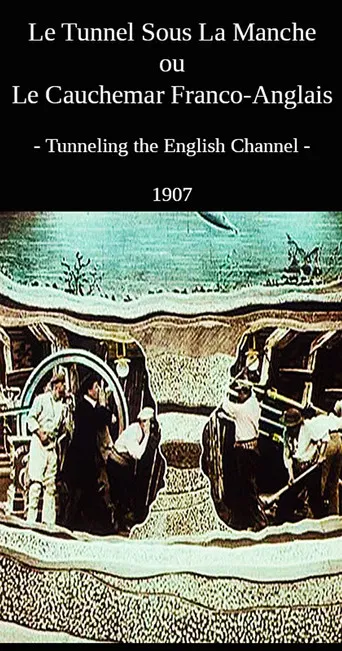 Le Tunnel sous la manche ou Le cauchemar franco-anglais