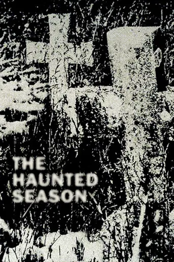 The Haunted Season