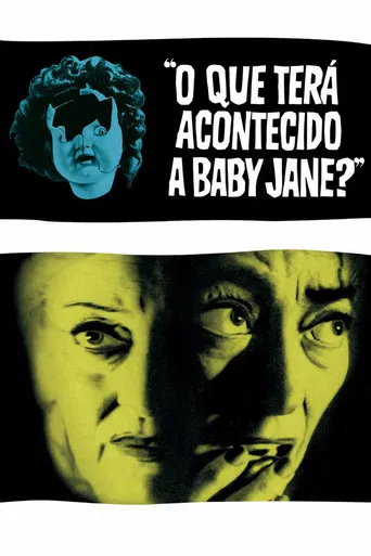 O Que Terá Acontecido a Baby Jane?
