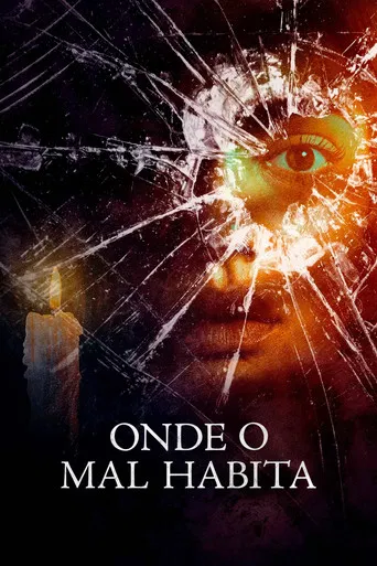 Onde o Mal Habita