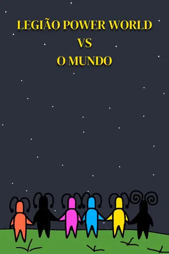 Legião Power World Vs O Mundo