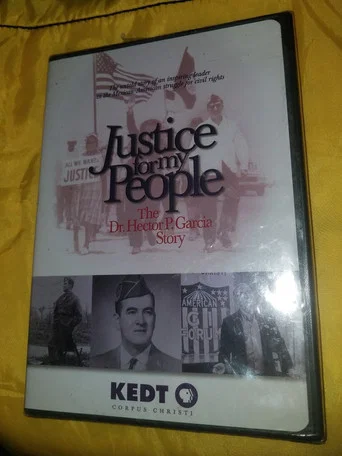 Justice for My People: The Dr. Hector P. Garcia Story