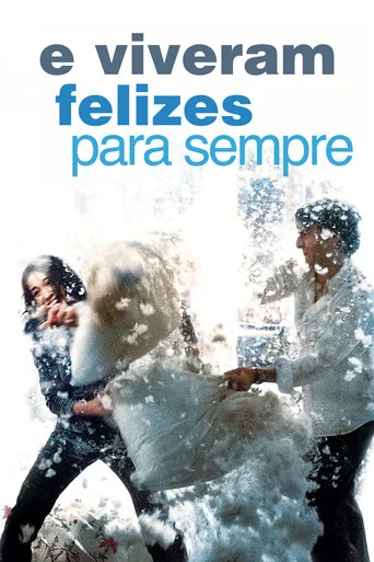 E Viveram Felizes para Sempre