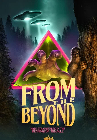 From the Beyond: High Strangeness in the Bennington Triangle