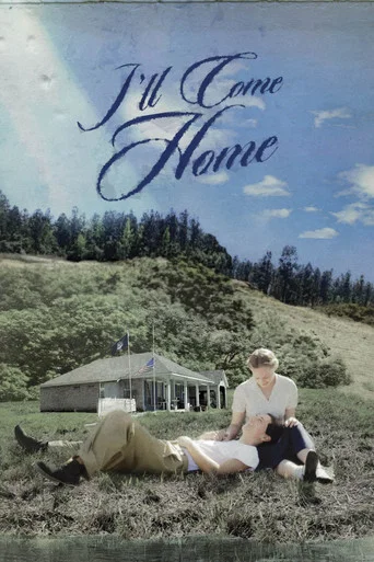 I'll Come Home