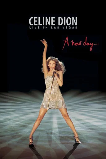 Céline Dion: A New Day... Live In Las Vegas