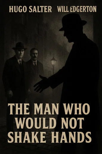The Man Who Would Not Shake Hands