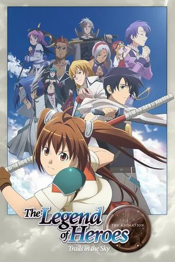 Watch The Legend of Heroes: Trails in the Sky