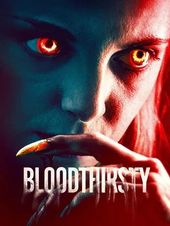Watch Bloodthirsty