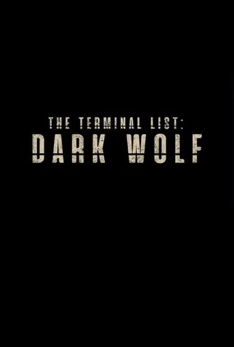 Watch The Terminal List: Dark Wolf