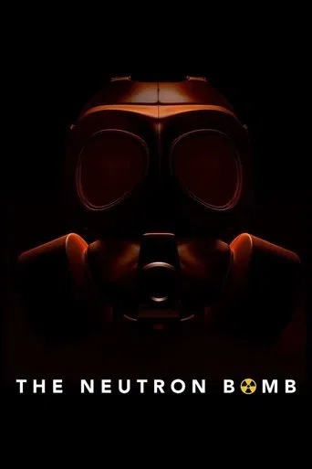 Watch The Neutron Bomb