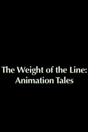 Watch The Weight of the Line: Animation Tales