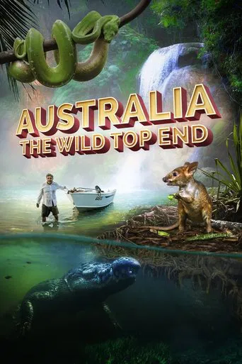 Watch Australia: The Wild Top End