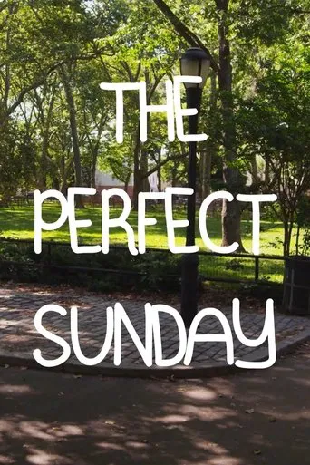 Watch The Perfect Sunday