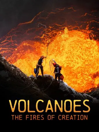 Watch Volcanoes: The Fires of Creation