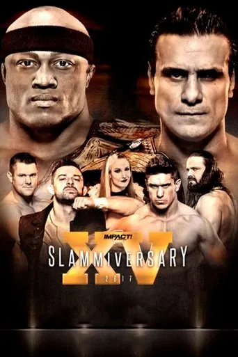 Watch IMPACT Wrestling: Slammiversary XV