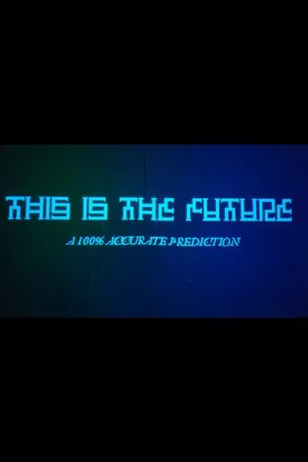 This Is The Future