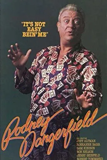 Watch Rodney Dangerfield: It's Not Easy Bein' Me