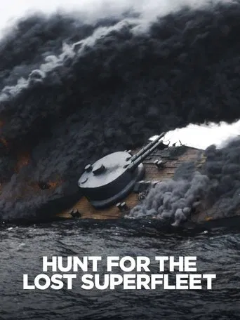 Watch Hunt For the Lost Superfleet