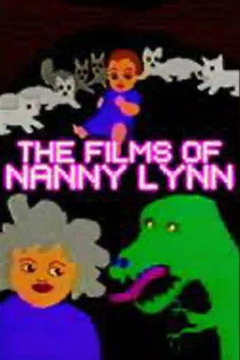 The Films of Nanny Lynn