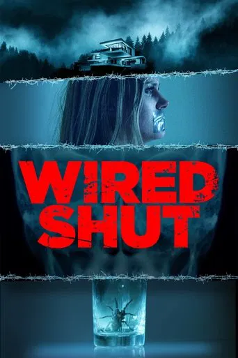 Watch Wired Shut