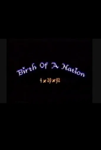 Watch Birth of a Nation: 4.29.92