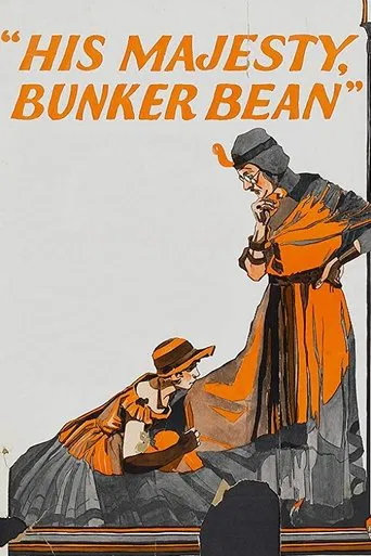 Watch His Majesty, Bunker Bean