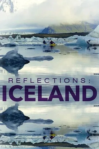 Watch Reflections: Iceland
