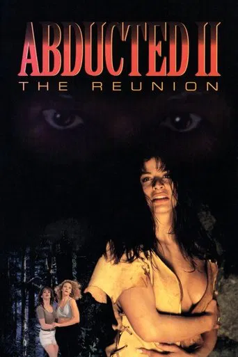 Watch Abducted II: The Reunion