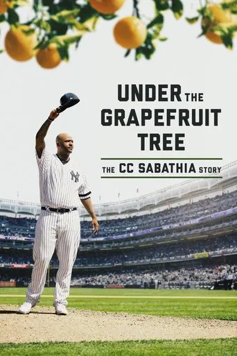 Watch Under The Grapefruit Tree: The CC Sabathia Story