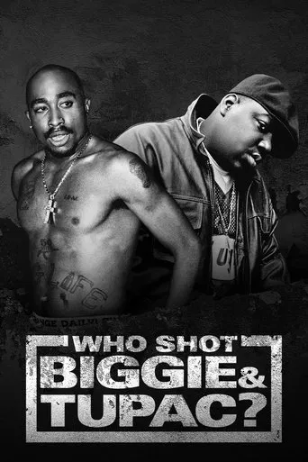 Watch Who Shot Biggie & Tupac