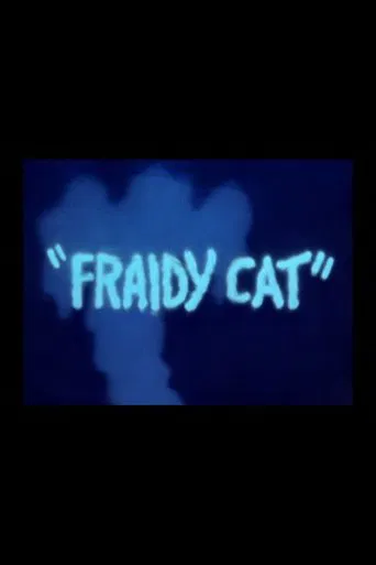 Watch Fraidy Cat