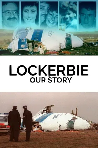 Watch Lockerbie: Our Story