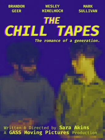 Watch The Chill Tapes