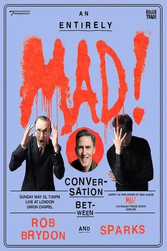 Watch An Entirely MAD! Conversation With Rob Brydon & Sparks