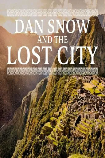 Watch Machu Picchu: The Discovery with Dan Snow