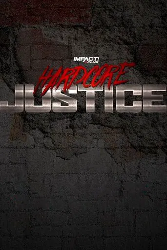 Watch IMPACT Wrestling: Hardcore Justice 2021