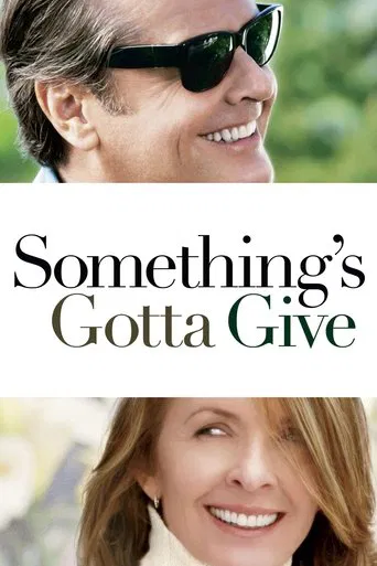Watch Something's Gotta Give