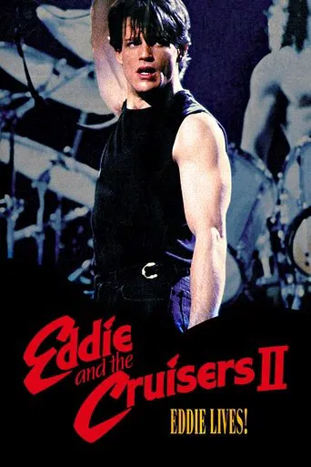 Watch Eddie and the Cruisers II: Eddie Lives!