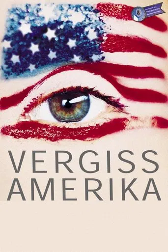 Watch Vergiss Amerika